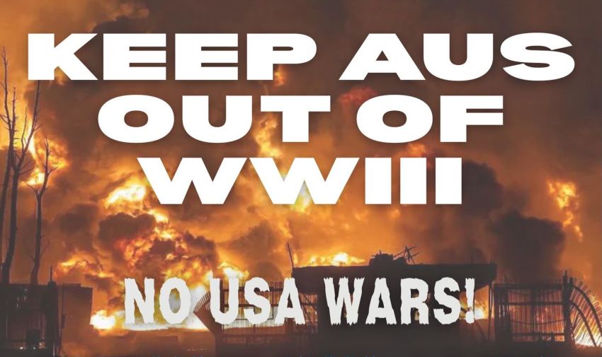 Artwork and poster for event Keep Australia out of World War III – No USA Wars! 4:30pm 22/05/2026 Luke Gosling's office, 266 Trower Road, Casuarina NT 0810