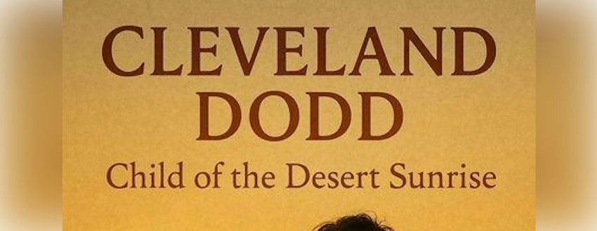 Cleveland Dodd - Child of the Desert Sunrise