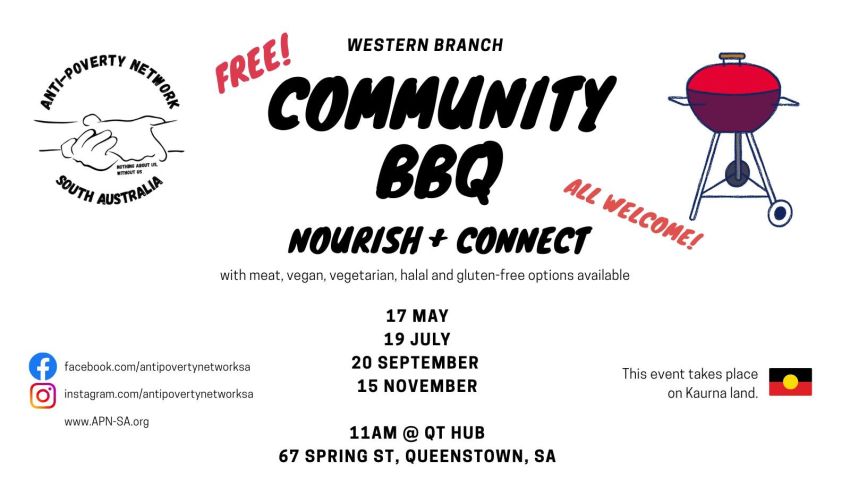 Artwork and graphic for for event APN-SA Western Branch Community BBQ 11-2pm on 17 May, 19 July, 20 September and 15 November, QT Hub, 67 Spring St, Queenstown SA 5014, Australia