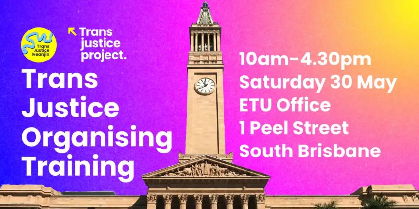 Meanjin Trans Justice Organising Training