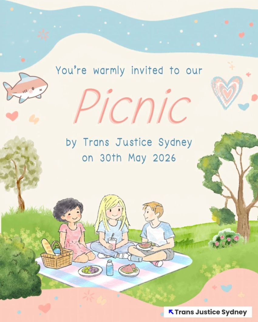 Artwork and poster for event Trans Justice Sydney Picnic, 2pm-4pm 30/05/2026 Camperdown Memorial Rest Park, Newtown NSW 2042