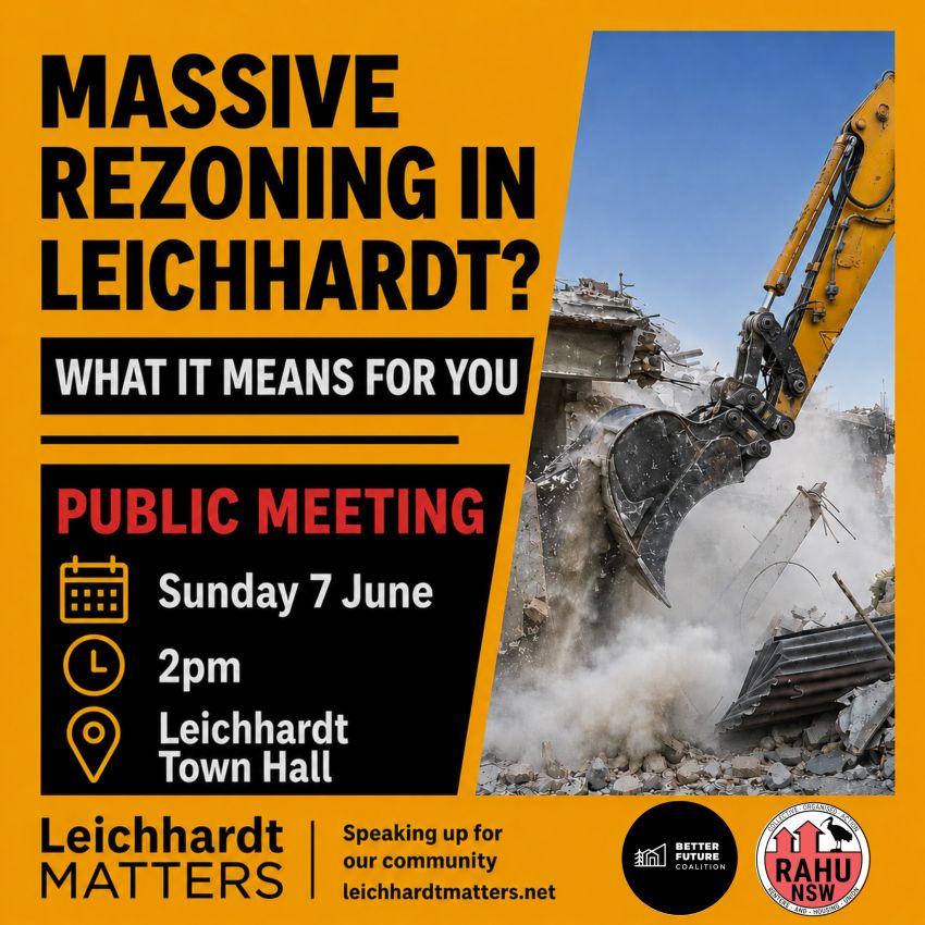 Artwork and slide for event Leichhardt Matters – Public meeting on massive re-zoning, 2pm 07/02/2026 Leichhardt Town Hall Corner of Marion and, 107 Norton St, Leichhardt NSW 2040