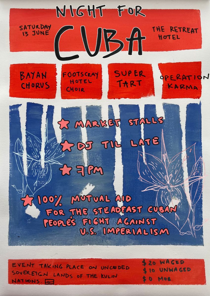 Artwork and poster for event A Night for Cuba 7pm 13/06/2026 to 3am 14/06/2026 The Retreat Hotel 280 Sydney Rd, Brunswick VIC 3056