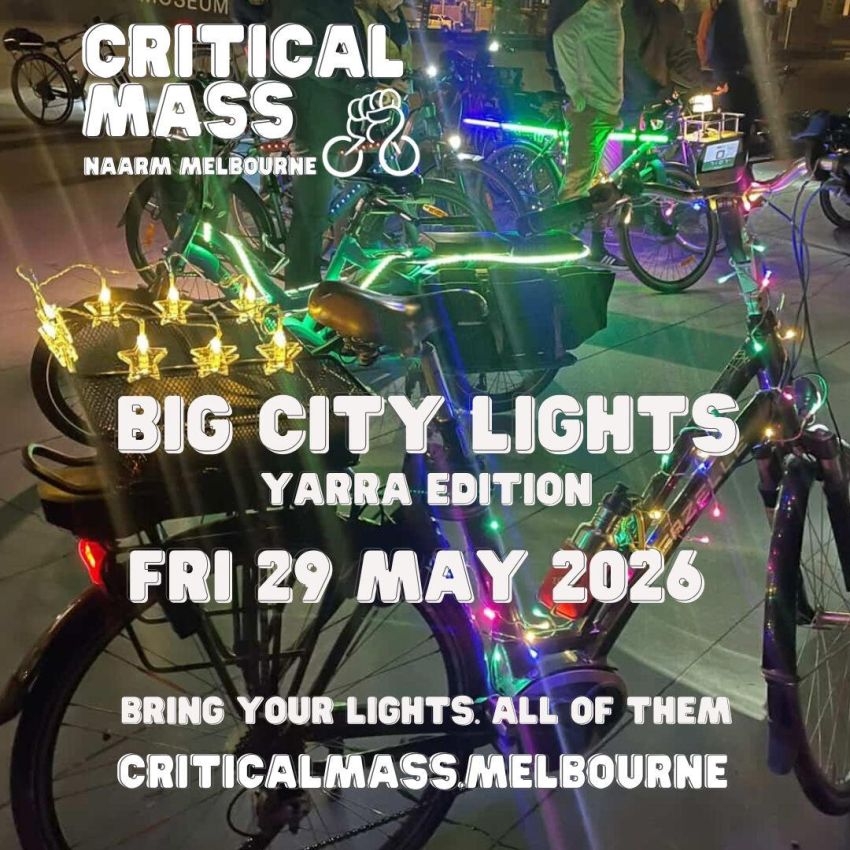 Artwork and graphic for event Critical Mass Big City Lights – Yarra Edition, Meet 5:30pm 29/07/2026 State Library Victoria 328 Swanston St, Naarm VIC 3000
