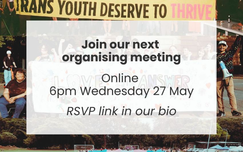 Artwork and graphic for event Trans Justice Meanjin organiser meeting, 6pm 27/05/2026 online, RSVP at transjustice.org.au/27-may for the meeting link