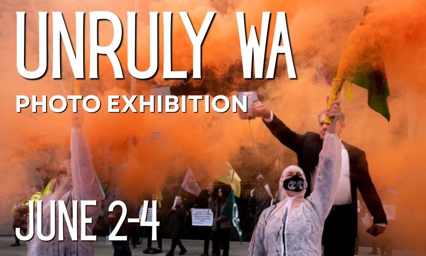 unruly WA photo exhibition