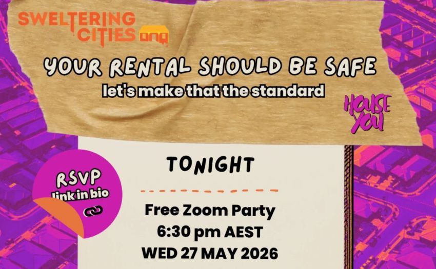 Artwork and graphic for event Zoom party: Your Rental Should Be Safe, 6:30pm 27/05/2026 online