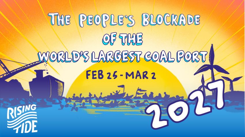 Artwork for event The People's Blockade of the World's Largest Coal Port 2027, Foreshore Park Newcastle 200 Wharf Rd, Newcastle NSW 2300
