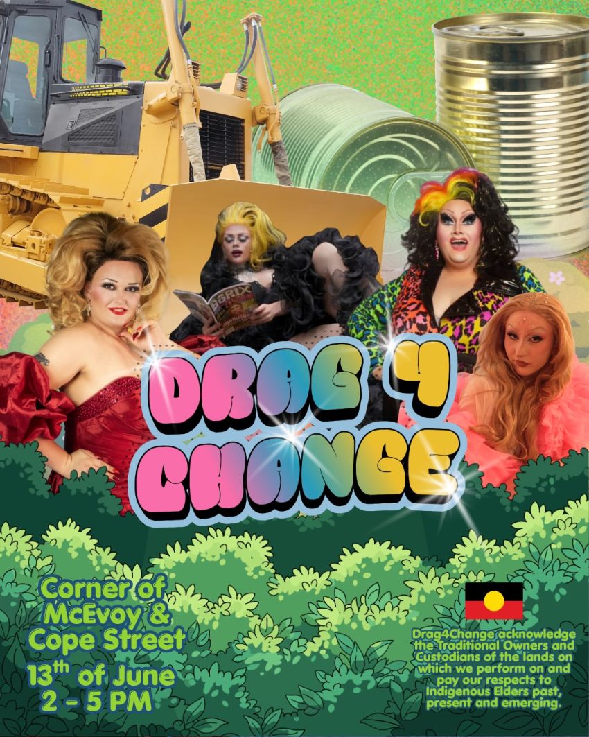 Artwork for event Drag 4 Change: Save Waterloo Public Housing, 2pm-5pm 13/06/2026 Save Waterloo Encampment, Cope St & McEvoy St, Waterloo NSW 2017