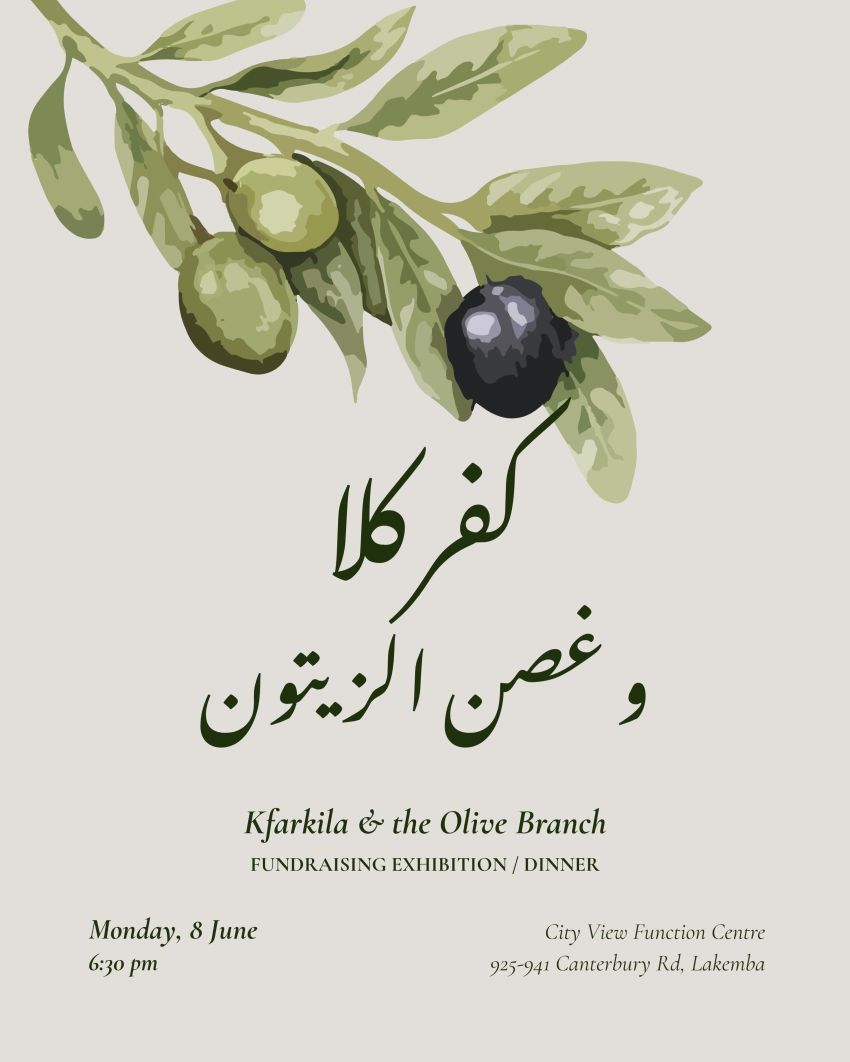 Artwork for event كفركلا و غصن الزيتون – Kfarkila & The Olive Branch, 6:30pm-9:30pm 08/06/2026 City View Function Center, 925-941 Canterbury Rd, Lakemba NSW 2195