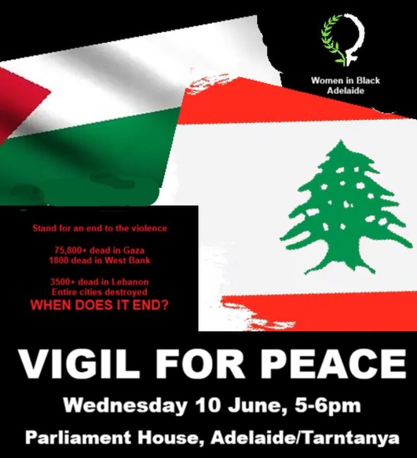 Artwork and slide for event "Vigil for Peace" 5pm-6pm 10/06/20206 Parliament House, North Terrace, Tarntanya SA 5000