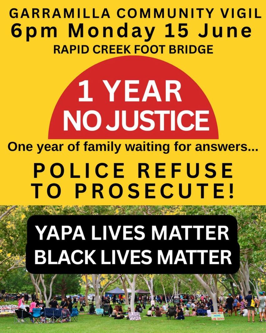 Artwork and poster for event "Garramilla Community Vigil: 1 Year No Justice" 6pm 15/06/2026 Rapid Creek footbridge, 352 Casuarina Dr, Rapid Creek NT 0810