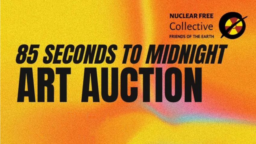 Artwork and main image for event listing "85 Seconds to Midnight Art Auction" Doors open 5:30pm, live auction starts at 7pm, 25/06/2026 Studio Arthouse Gallery Australia, 29 Tinning St, Brunswick VIC 3056