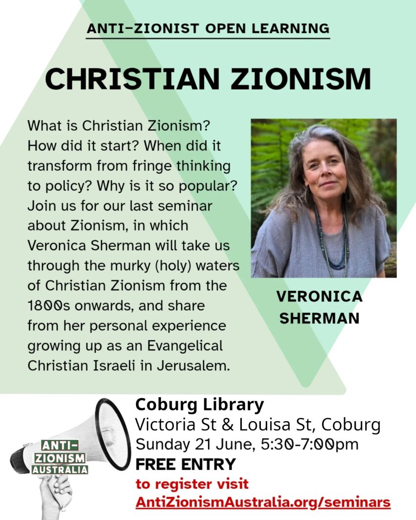 Artwork and poster for event "Seminar: Christian Zionism" 5:30pm-7pm 21/06/2026 Coburg Library, 36 Louisa St, Coburg VIC 3058
