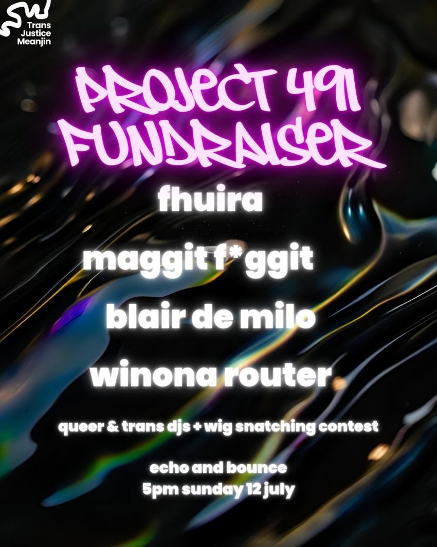 Artwork and poster for event "Project 491 Fundraiser" 5pm 12/07/2026 echo & bounce, 596 Stanley St, Woolloongabba QLD 4101