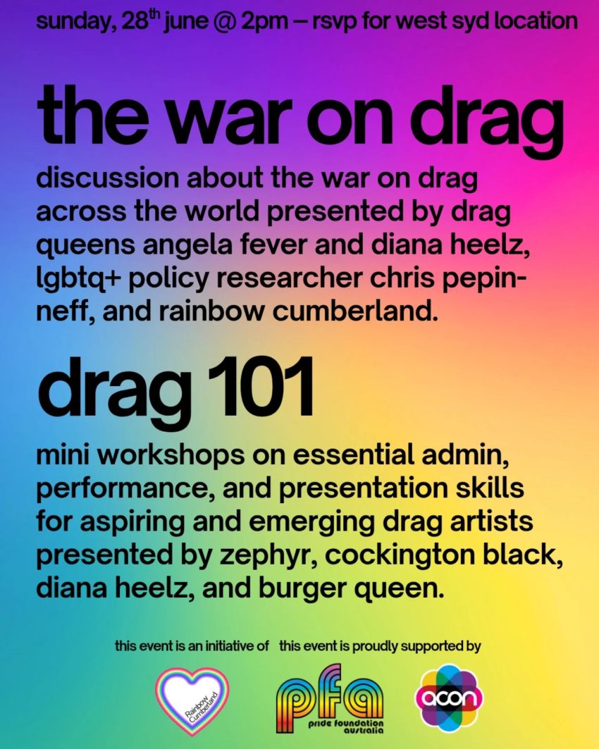 Artwork and poster for event "Discussion & Workshops: The War on Drag + Drag 101" 2pm 28/06/2026 RSVP to reserve your spot and for the location