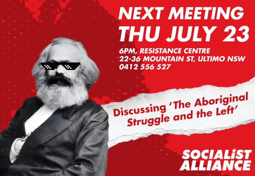 Artwork and image for event "Sydney Socialist Reading Group: The Aboriginal Struggle and the Left" 6pm 23/07/2026 Resistance Centre, Shop 4 22-36 Mountain St, Ultimo NSW 2007