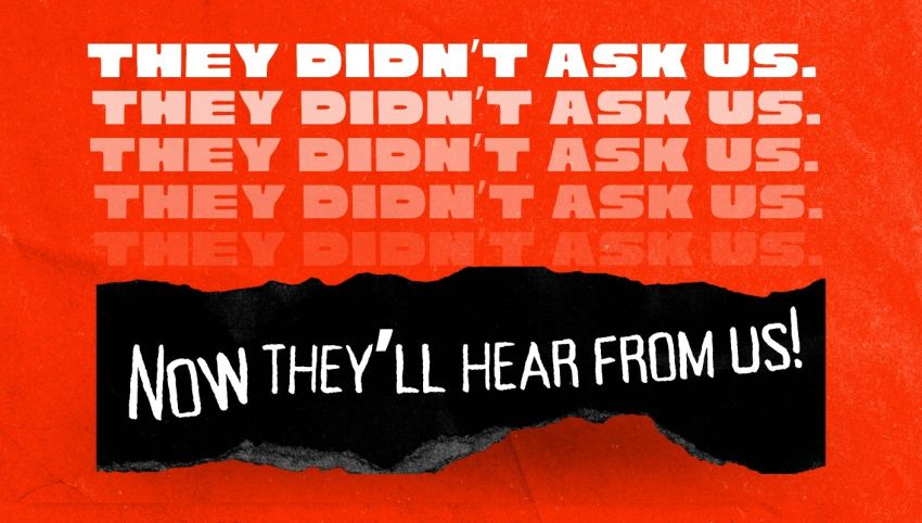 Artwork and image for event "PSA of SA snap action: They Didn't Ask Us. Now They'll Hear From Us!" 12:30pm 02/07/2026 Alice Rolls MP, 372 Unley Rd, Unley Park SA 5061