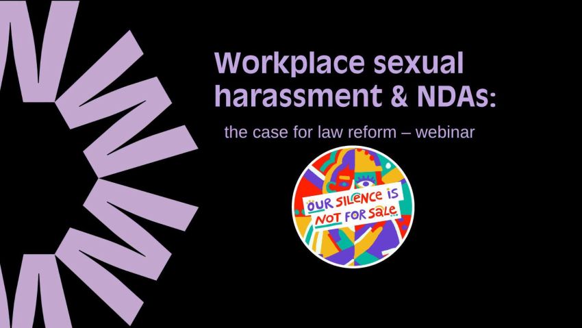 Artwork and image for event "Webinar – Workplace Sexual Harassment & NDAs: the case for law reform"