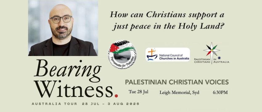 Artwork and image for event "Bearing Witness: Palestinian Christian Voices Speaking Tour" 6:30pm-8:30pm 29/07/2026 Leigh Memorial Church 119 Macquarie St, Parramatta NSW 2150