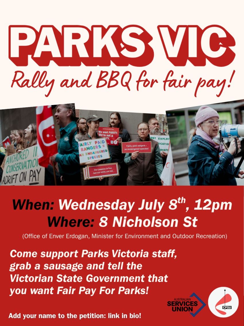 Artwork and poster for event "Parks Vic Rally and BBQ for Fair Pay" 12pm 08/07/20206 Department of Energy, Environment and Climate Action, 8 Nicholson St, East Melbourne VIC 3002