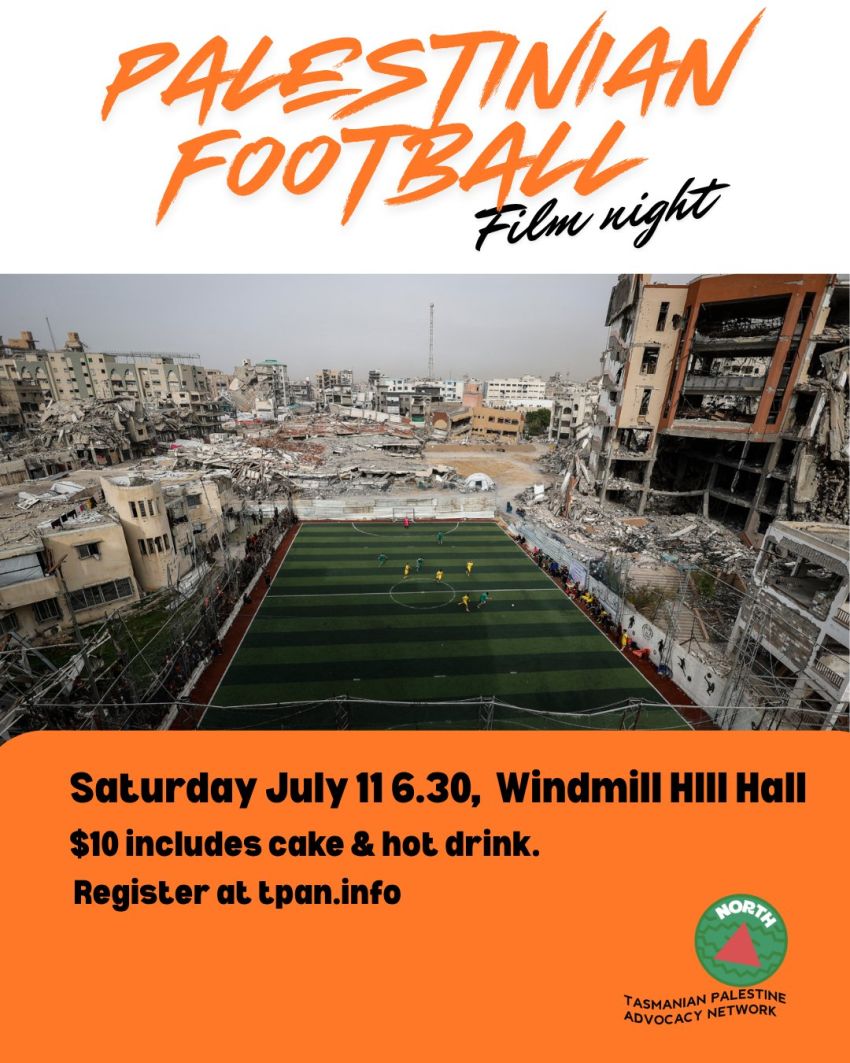 Artwork and poster for event "Football Falasteen Film Night – Launceston" 6:30pm-9pm 11/07/2026 Windmill Hill Memorial Hall, 18a High St, Launceston TAS 7250