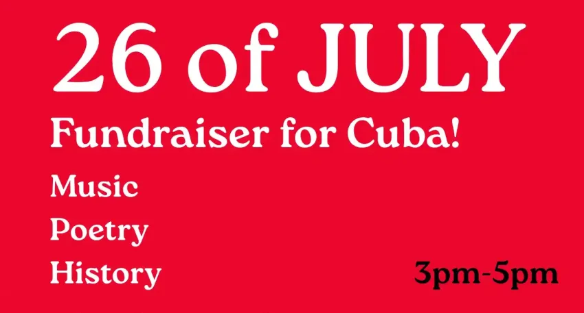 Artwork and image for event "26 July Let Cuba Live! Fundraiser gig" 3pm-5pm 26/07/2026 Dissent Cafe and Bar, 181 City Walk, Canberra ACT 2601