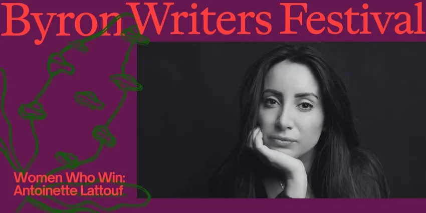 Artwork for event "Women Who Win: Antoinette Lattouf" 7:15pm-8:15pm 14/08/2026 Jonson St Stage, 90-96 Jonson Street (old Woolworths car park), Byron Bay NSW 2481