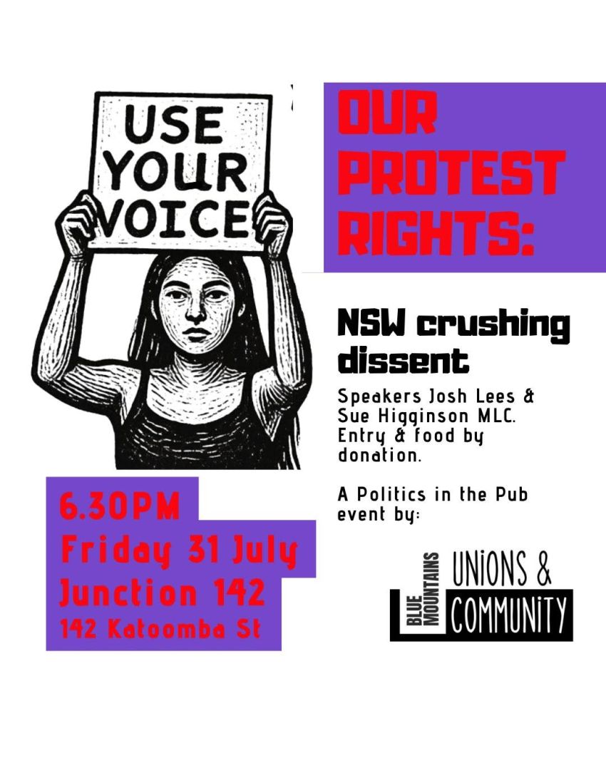 Artwork and image for event "Our Protest Rights – Politics in the Pub" 6:30pm-8:30pm 31/07/2026 Junction 142, 142 Katoomba St, Katoomba NSW 2780