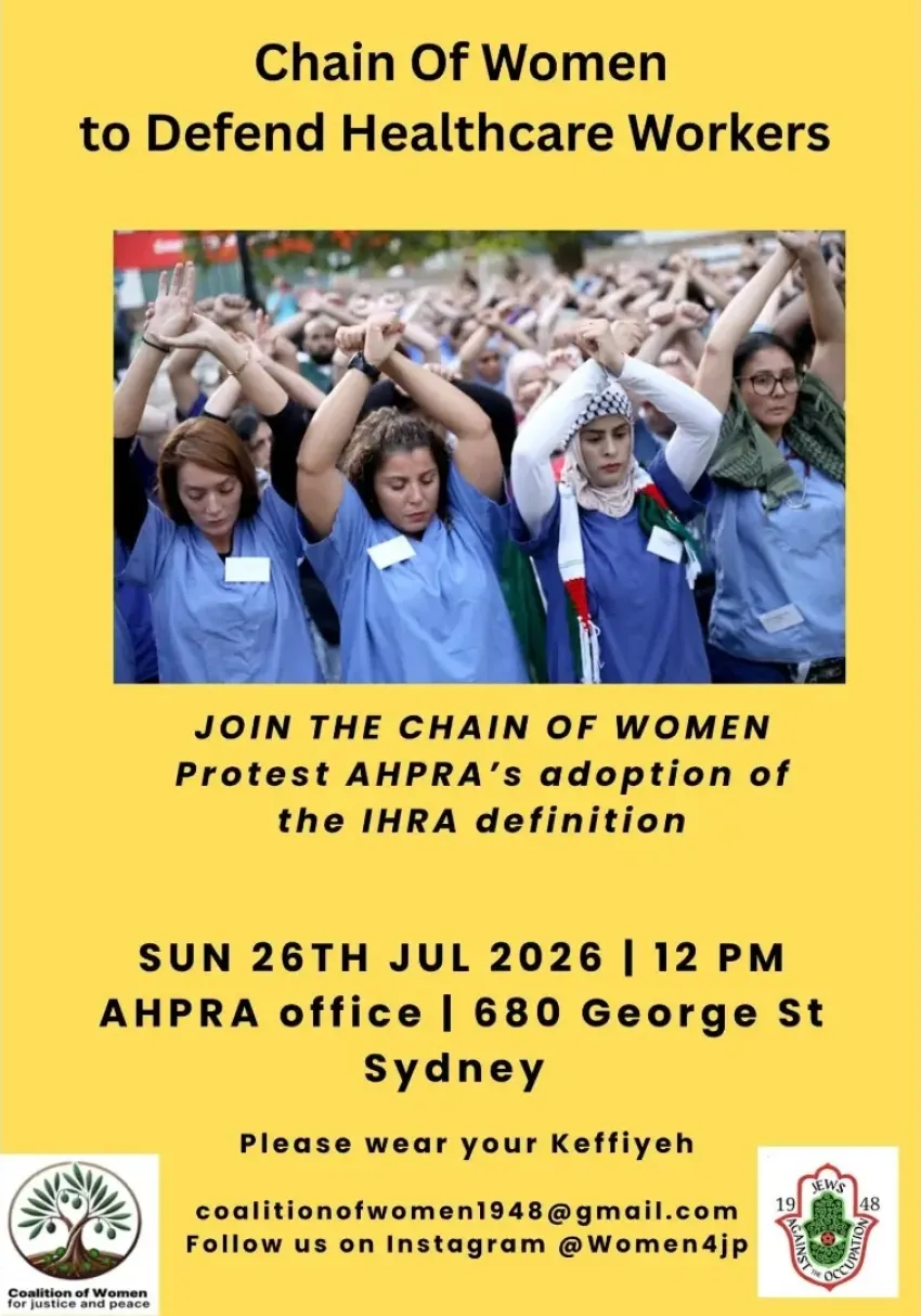 Artwork and image for event "Chain of Women to Defend Healthcare Workers" 1pm 26/07/2026 AHPRA office, 680 George St, Sydney NSW 2000