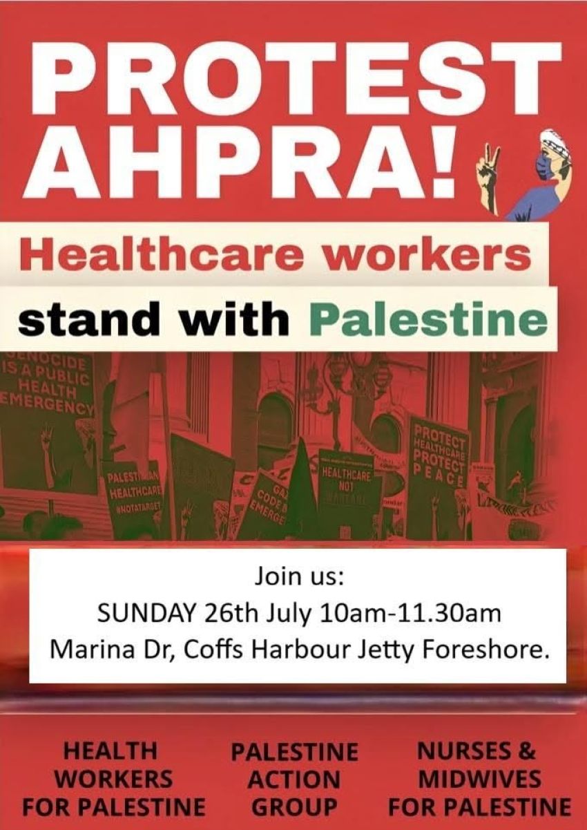 Artwork and image for event "Protest AHPRA: Healthcare workers stand with Palestine"