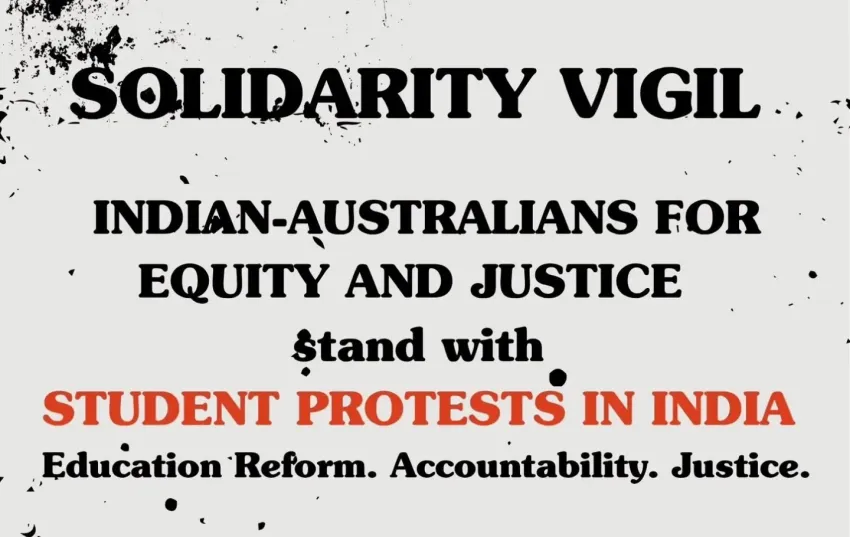 Artwork and image for event "Solidarity vigil: Stand with student protests in India" 5:30pm 24/07/2026 Fed Square, Swanston St & Flinders St, Melbourne VIC 3000