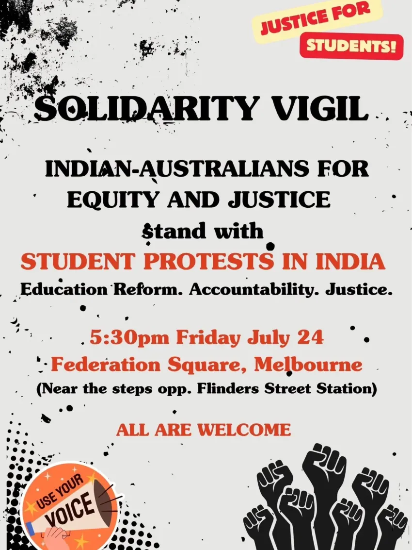 Artwork and image for event "Solidarity vigil: Stand with student protests in India" 5:30pm 24/07/2026 Fed Square, Swanston St & Flinders St, Melbourne VIC 3000