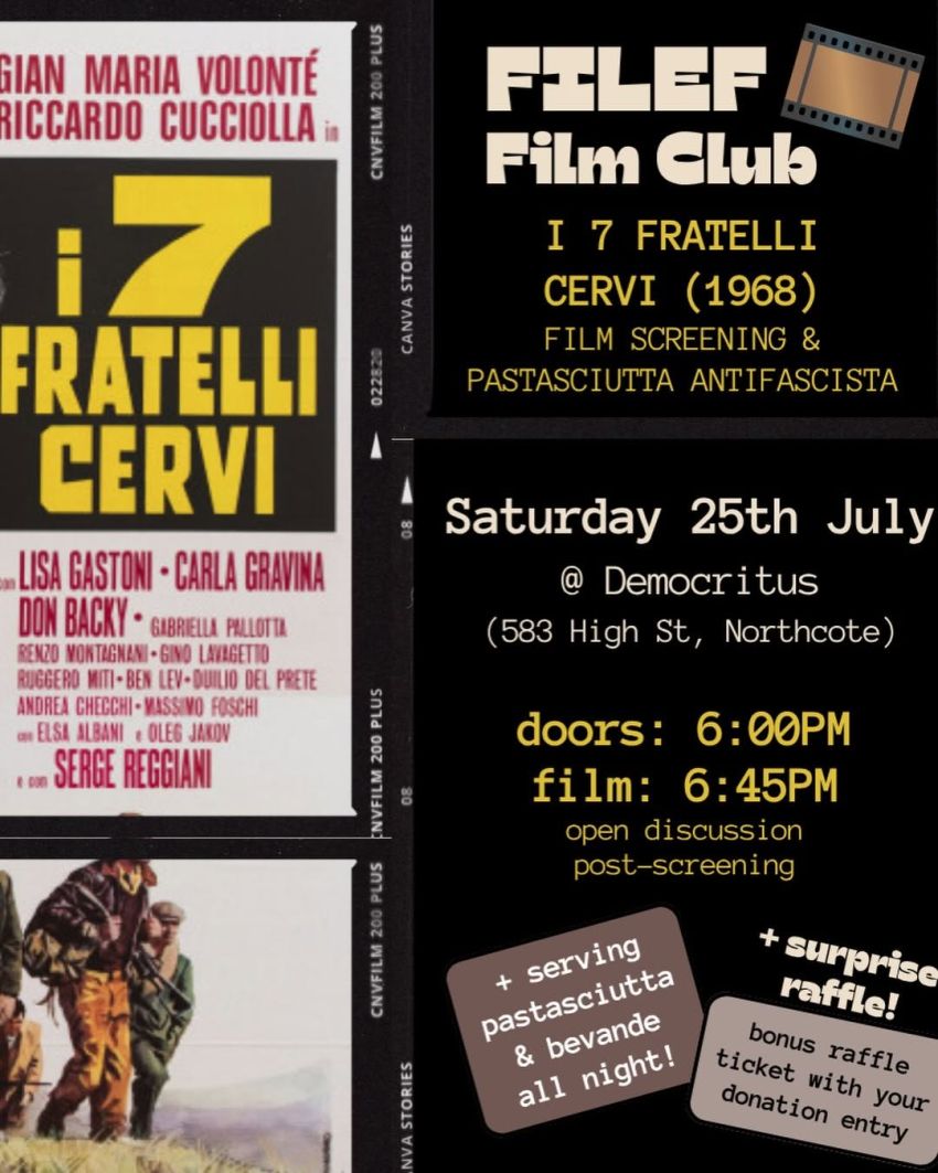 Artwork and image for event "FILEF Film Club: I 7 Fratelli Cervi · The Seven Cervi Brothers" Doors 6pm, Film 6:45pm 25/07/2026 Democritus House, 583 High St, Northcote VIC 3070