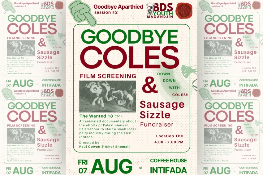 Artwork and image for event "Goodbye Coles: Film screening and sausage sizzle fundraiser" 4pm-7pm 07/08/2026 location to be determined, Magan-djin QLD 4000