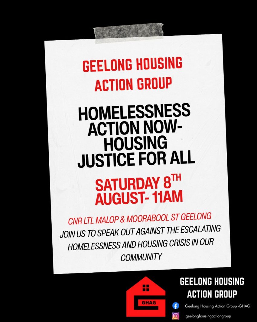 Artwork and image for event "Homelessness Action Now – Housing Justice for All" 11am 08/08/2026 Little Malop St & Moorabool St Geelong VIC 3220