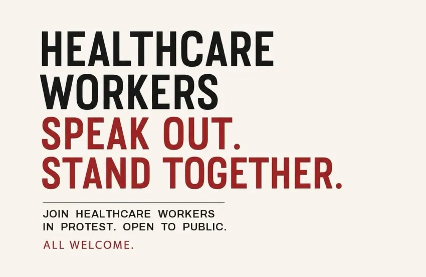 Artwork and image for event "Healthcare Workers Speak Out – Stand Together" 4:30pm 24/08/2026 AHPRA office, 80 Grenfell St, Adelaide SA 5000