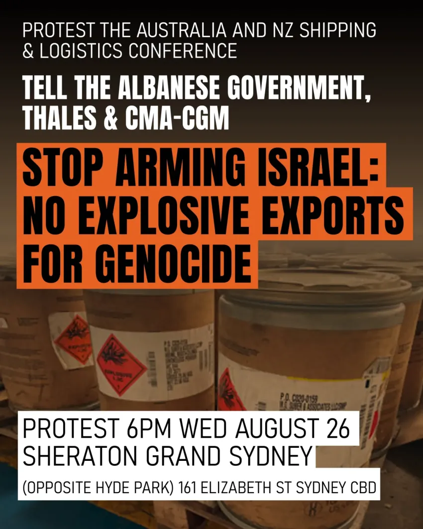 Artwork and image for event "Stop Arming Israel: No Explosive Exports for Genocide!" 6pm 26/08/2026 Sheraton Grand Sydney (opposite Hyde Park), 161 Elizabeth St, Sydney NSW 2000