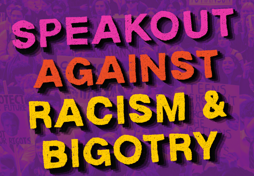 speakout against racism and bigotry