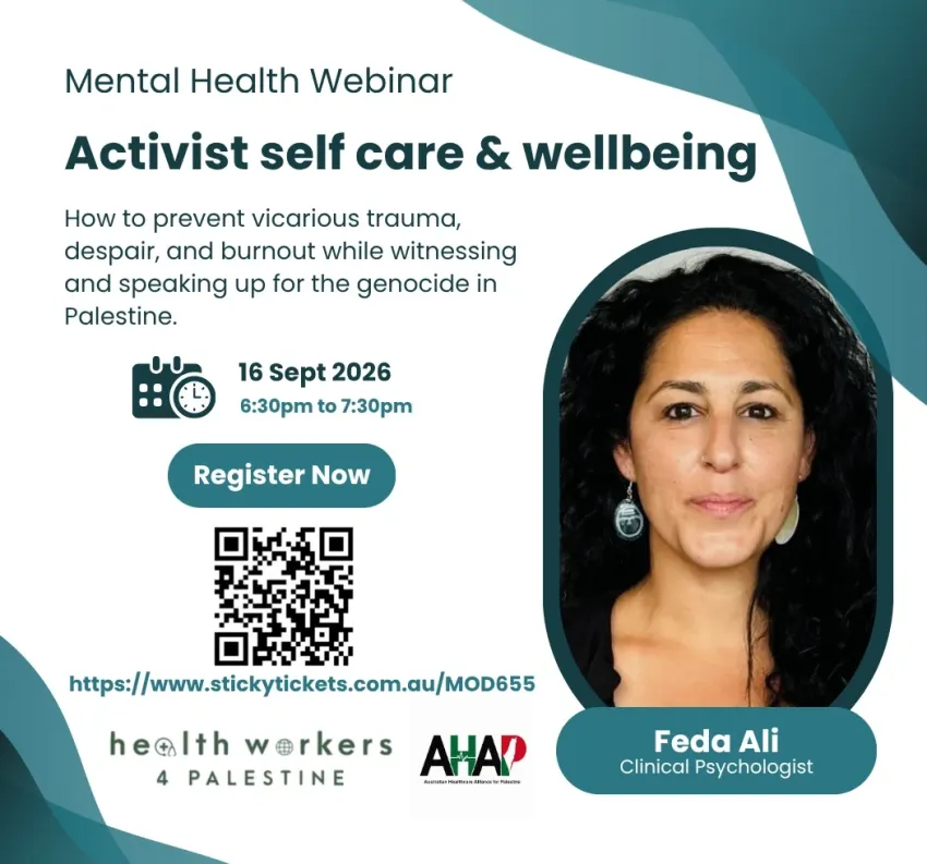 Artwork and image for event "Activist Self Care and Wellbeing – a mental health webinar" 6:30pm-7:30pm 16/08/2026 online with Zoom