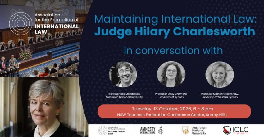 Artwork and image for event " Maintaining International Law: Judge Hilary Charlesworth" 6pm-8:30pm 16/10/2026 NSW Teachers Federation Conference Centre, 37 Reservoir Street, Surry Hills NSW 2010