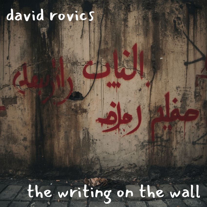 DAVID ROVICS - THE WRITING ON THE WALL album artwork