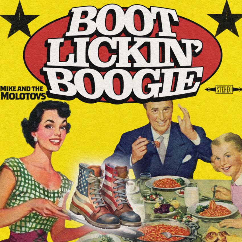 MIKE AND THE MOLOTOVS - BOOT LICKIN' BOOGIE album artwork