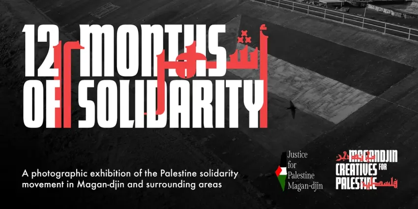 Artwork and image for event "12 Months of Solidarity photo exhibition" 6pm-10pm 10/10/2024 KEPK Gallery, Unit J2/241 Station Rd, Yeerongpilly QLD 4105