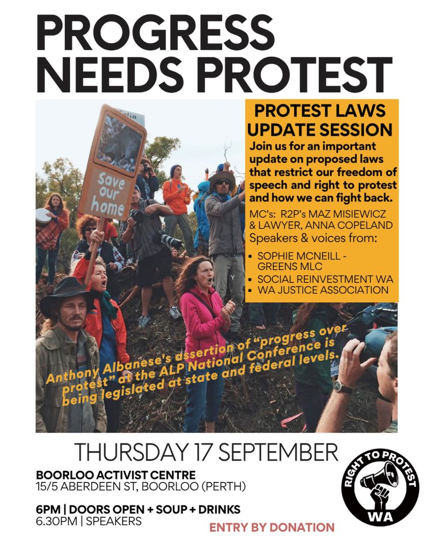 Artwork and image for event "Progress Needs Protest" 6pm 17/09/2026 Boorloo Activist Centre, 15/5 Aberdeen St Boorloo WA 6000