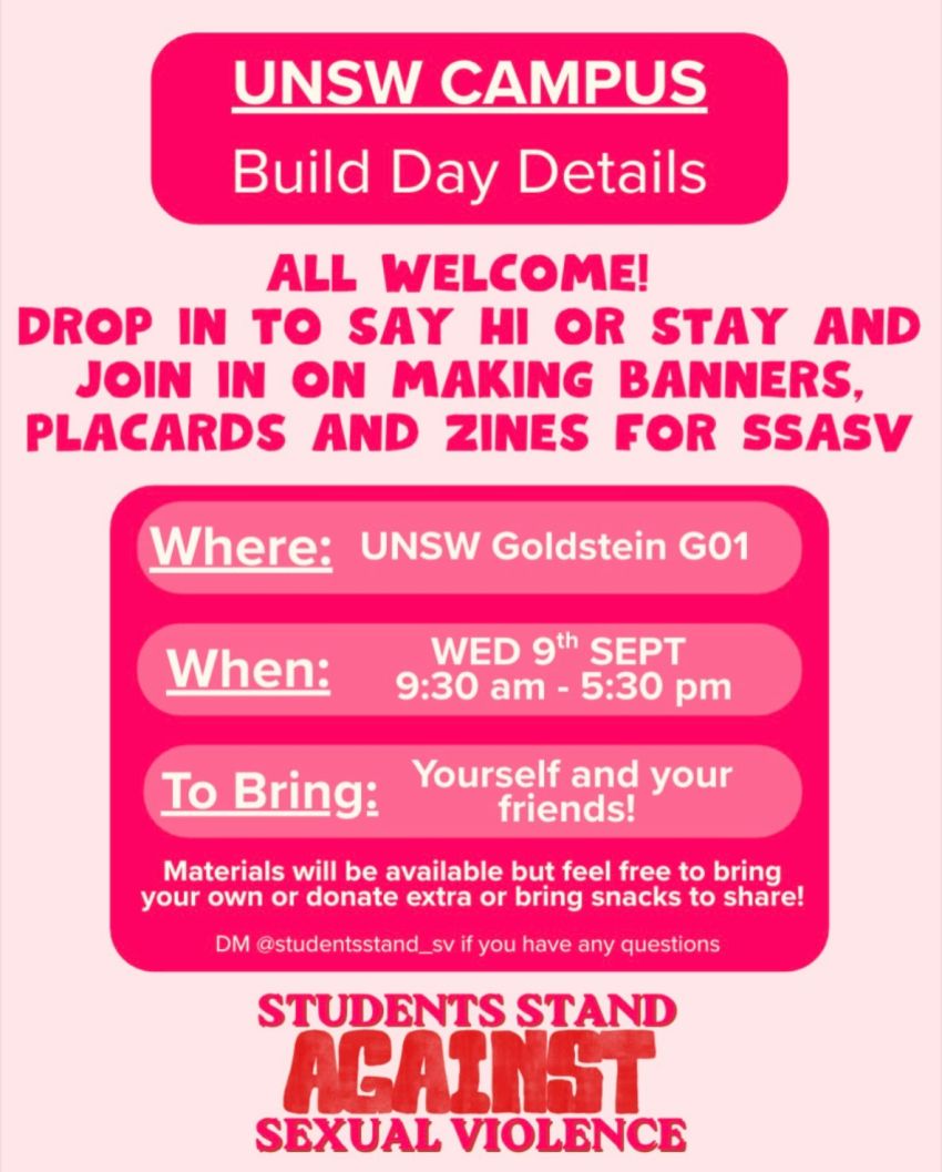Artwork and image for event "Banner, Sign, Zine Making Day: Students Stand Against Sexual Violence – UNSW" 9:30am-5:30pm Goldstein Hall, Room G01 University of New South Wales, Barker Street Kensington Campus Kensington NSW 2052