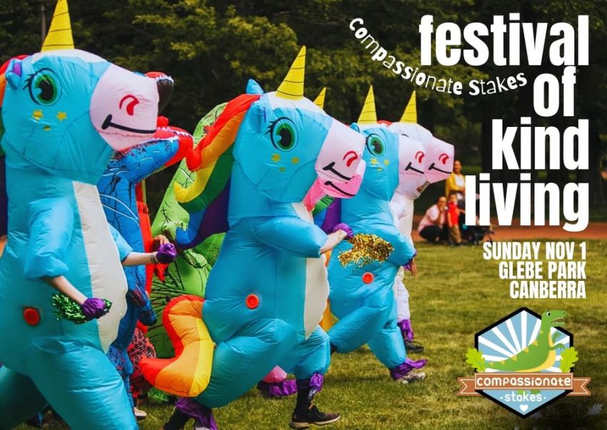 Artwork and image for event "The Compassionate Stakes: Canberra’s Festival of Kind Living" 10am-3pm 01/11/2026 Glebe Park Rotunda, Access via Bunda St or Cooyong St, Canberra ACT 2601