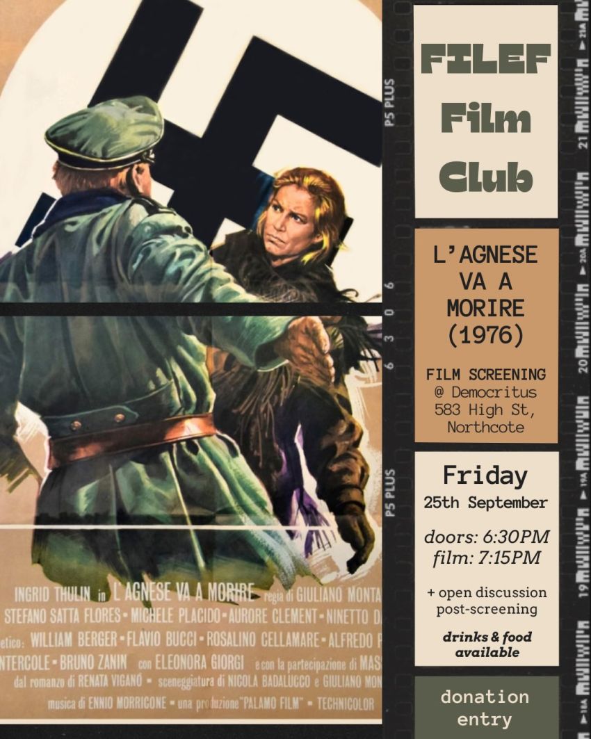 Artwork and image for event "FILEF Film Club: L'Agnese va a morire · And Agnes Chose to Die" Doors 6:30pm, Film7:15pm 25/09/2026 Democritus House, 583 High St, Northcote VIC 3070