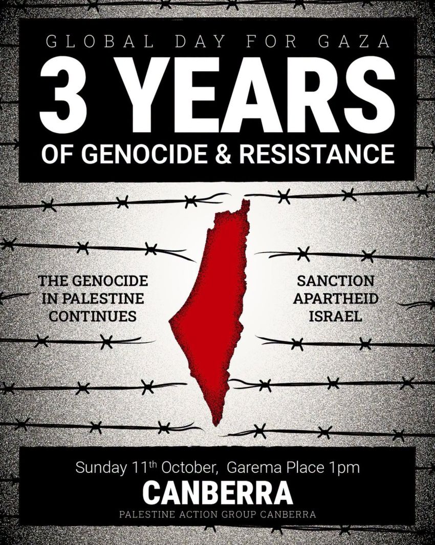 Artwork and image for event "Global Day for Gaza: 3 Years of Genocide and Resistance – Canberra" 1pm 11/10/2026 Garema Place, Garema l, Canberra ACT 2601