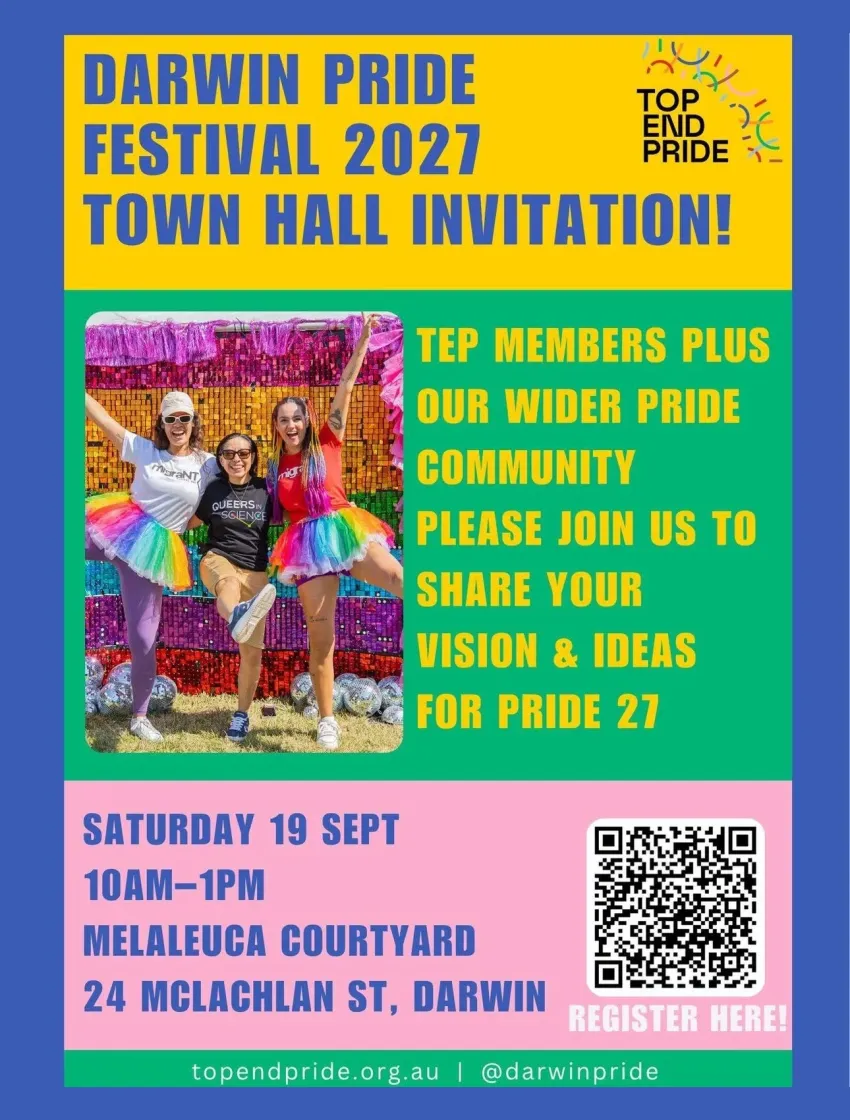 Artwork and image for event "Darwin Pride Festival 2027 Town Hall Invitation" 10am-1pm 19/09/2026, Melaleuca Courtyard, 24 McLachlan St, Garramilla NT 0800